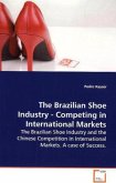 The Brazilian Shoe Industry - Competing in International Markets