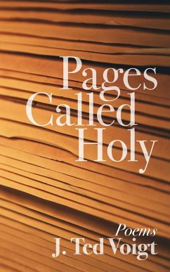 Pages Called Holy - Voigt, J. Ted