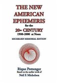 The New American Ephemeris for the 20th Century, 1900-2000 at Noon