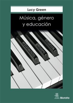 Música, pensamiento y educación - Green, Lucy