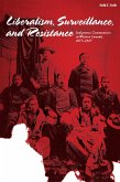 Liberalism, Surveillance, and Resistance: Indigenous Communities in Western Canada, 1877-1927