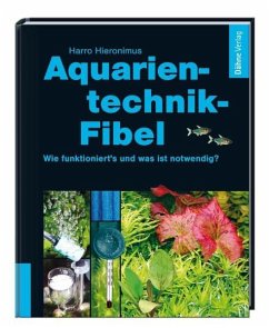 Aquarientechnik-Fibel - Hieronimus, Harro