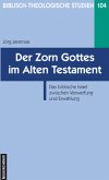 Der Zorn Gottes im Alten Testament