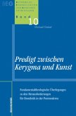 Predigt zwischen Kerygma und Kunst