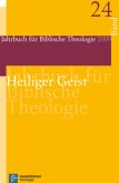 Heiliger Geist / Jahrbuch für Biblische Theologie (JBTh) Bd.24