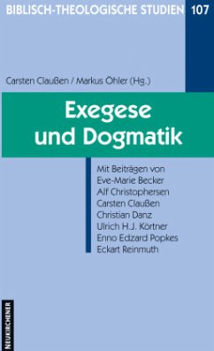 Exegese und Dogmatik - Markus Öhler, Carsten Claussen