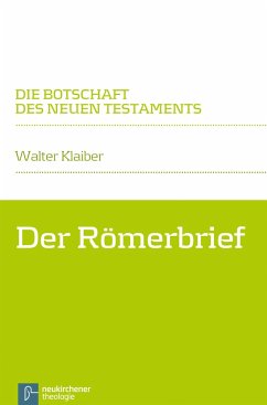 Der Römerbrief - Klaiber, Walter