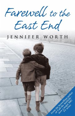Farewell To The East End - Worth, Jennifer