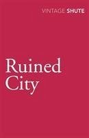 Ruined City - Shute, Nevil