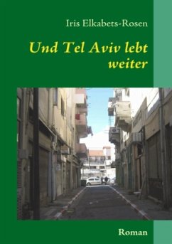 Und Tel Aviv lebt weiter Cover Und Tel Aviv lebt weiter