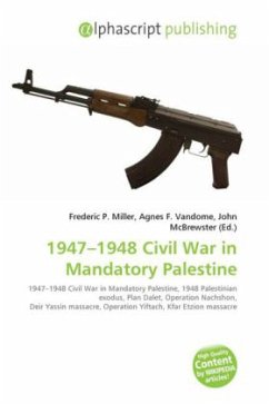 1947 - 1948 Civil War in Mandatory Palestine