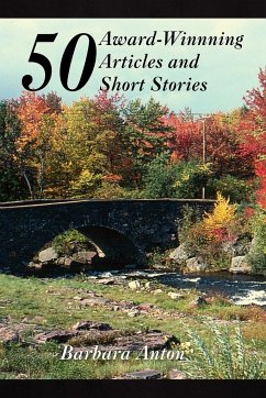 50 Award-Winning Articles and Short Stories - Anton, Barbara