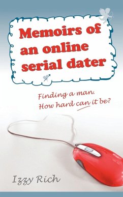 Memoirs of an Online Serial Dater - Rich, Izzy