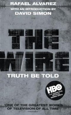 The Wire: Truth Be Told - Alvarez, Rafael