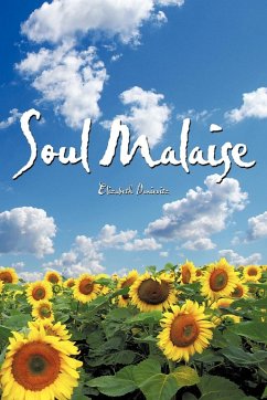 Soul Malaise - Dunievitz, Elizabeth