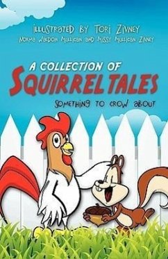 A Collection of Squirrel Tales - Mullican, Norma Waldon; Zivney, Missy Mullican