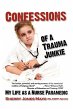 Confessions of a Trauma Junkie - Bild 1