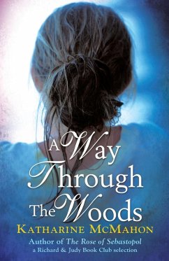 A Way Through The Woods - McMahon, Katharine