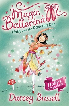 Holly and the Dancing Cat - Bussell, Darcey