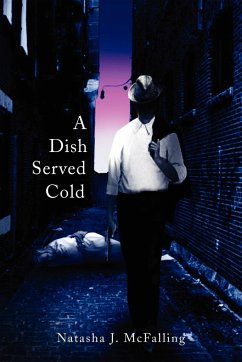 A Dish Served Cold - McFalling, Natasha J.