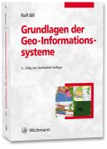 Grundlagen der Geo-Informationssysteme