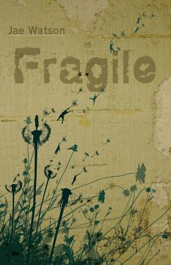 Fragile - Watson, Jae
