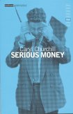 Serious Money: New Edition