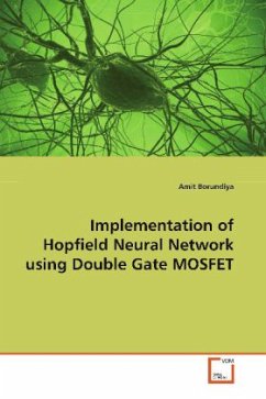Implementation of Hopfield Neural Network using Double Gate MOSFET - Borundiya, Amit