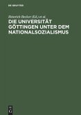 Die Universität Göttingen unter dem Nationalsozialismus