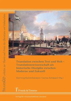 Translation zwischen Text und Welt - Herausgegeben:Kalverkämper, Hartwig; Schippel, Larisa