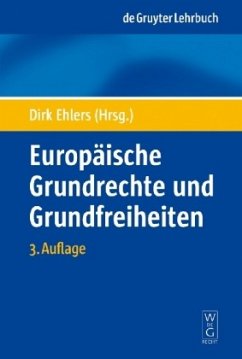 Europäische Grundrechte und Grundfreiheiten - Ehlers, Dirk (Hrsg.)