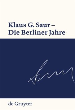 Klaus G. Saur - Die Berliner Jahre