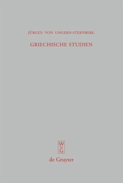 Griechische Studien - Ungern-Sternberg, Jürgen von