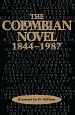 The Colombian Novel, 1844-1987 The Colombian Novel, 1844-1987