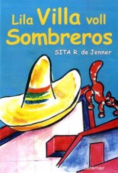 Lila Villa voll Sombreros - Jenner, Sita R. de