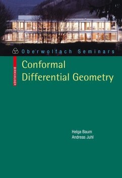 Conformal Differential Geometry - Baum, Helga;Juhl, Andreas