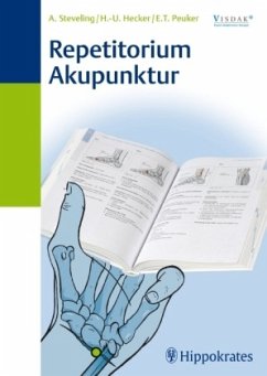 Repetitorium Akupunktur - Steveling, Angelika;Hecker, Hans-Ulrich;Peuker, Elmar Th.