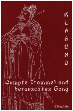 Cover Dumpfe Trommel und berauschtes Gong