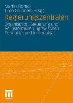 Regierungszentralen - Florack, Martin / Grunden, Timo (Hrsg.)
