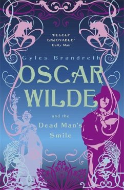 Oscar Wilde and the Dead Man's Smile - Brandreth, Gyles