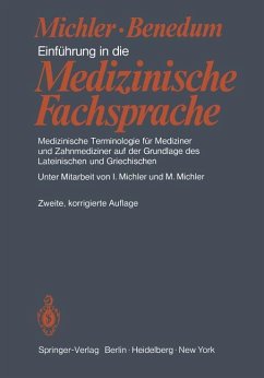 Einführung in die Medizinische Fachsprache - Michler, M.;Benedum, J.