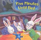 Five Minutes Until Bed