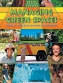 Managing Green Spaces: Careers in Wilderness and Wildlife Management
