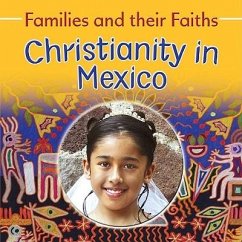 Christianity in Mexico - Hawker, Frances; Paz, Noemi