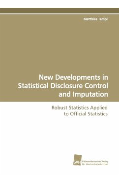 New Developments in Statistical Disclosure Control and Imputation - Templ, Matthias