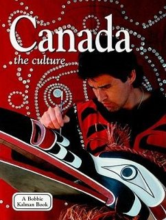 Canada - The Culture (Revised, Ed. 3) - Kalman, Bobbie