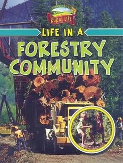 Life in a Forestry Community - Flatt, Lizann