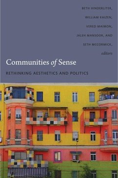 Communities of Sense: Rethinking Aesthetics and Politics