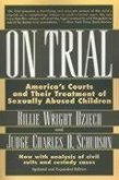 On Trial: America's Courts and Their Treatment of Sexually Abused Children