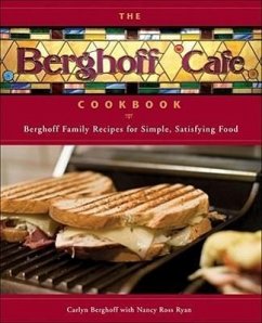 The Berghoff Cafe Cookbook - Berghoff, Carlyn; Ryan, Nancy; Ryan, Nancy Ross
